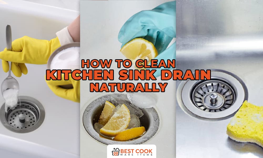 how to clean kitchen sink drain naturally